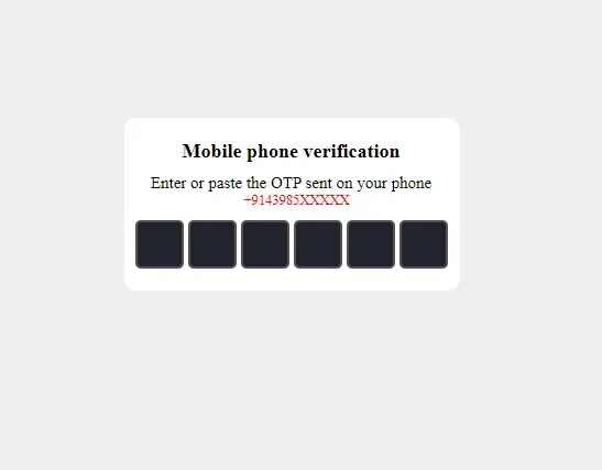 Mobile phone verification form using otp Enter or paste